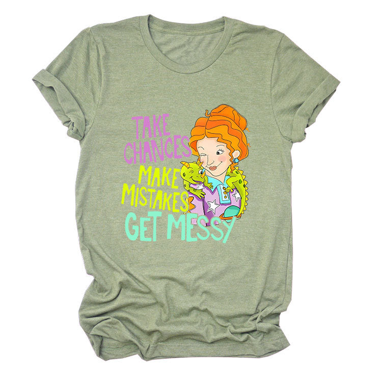 Take Chances and Make Mistakes Letter Printed T-shirt for Women