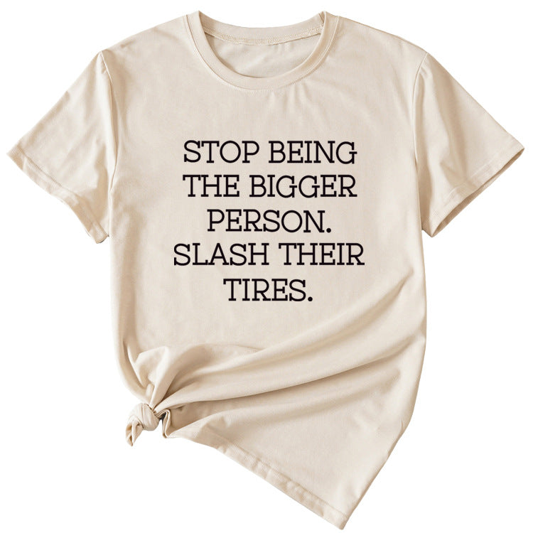Women's Plus-size Stop Being The Bigger Letter, Crewneck, Short-sleeved T Shirt
