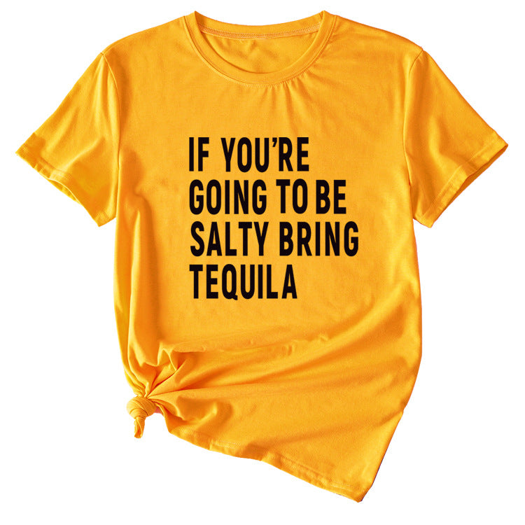 The Letters If You're Going To Casual Short-sleeved T-shirt