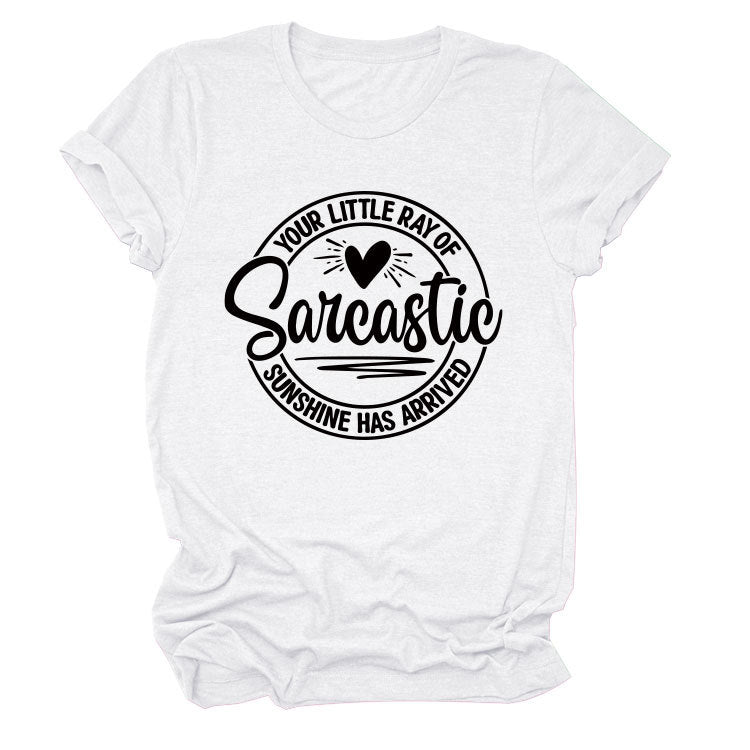 Crew Neck Short Sleeve Your Little Ray Of Sarcastic Fashion Women's T-Shirt