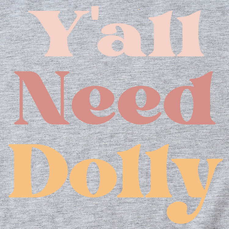 Y'all Need Dolly Letter Round Neck Short Sleeve Loose T-shirt Women