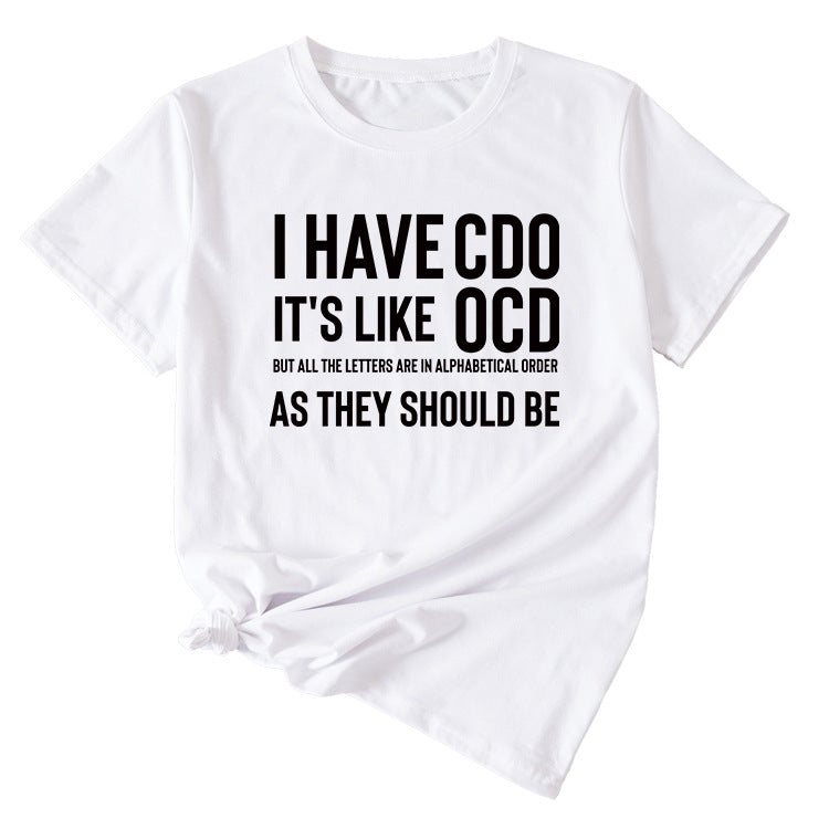 I Have Cdo It's Like Monogram Women's Short Sleeves T-shirt