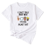 I Cant Talk Right Now Fun Pattern Short Sleeve Shirt T-shirt