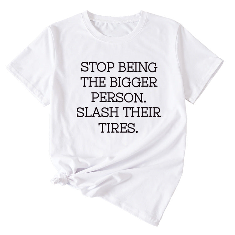 Women's Plus-size Stop Being The Bigger Letter, Crewneck, Short-sleeved T Shirt