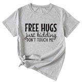 Free Hugs Just Kidding Women's Short Sleeved T-shirt