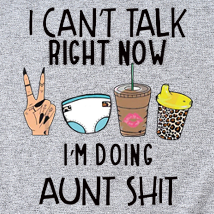I Cant Talk Right Now Fun Pattern Short Sleeve Shirt T-shirt