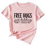 Free Hugs Just Kidding Women's Short Sleeved T-shirt