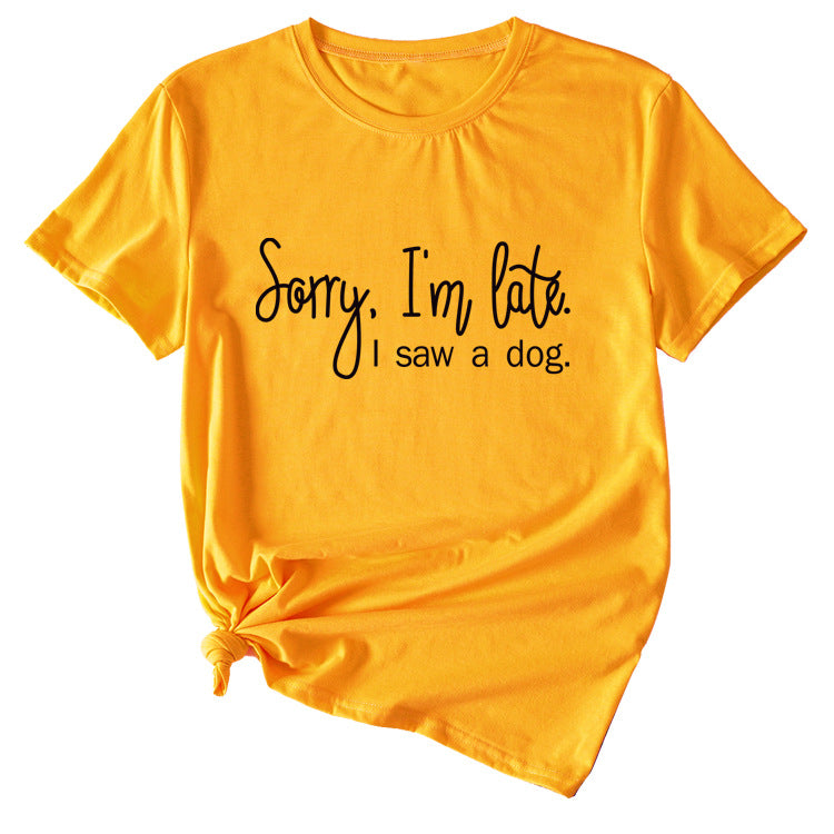 Sorry I'm Late Letter Printed Women's Casual Round Neck Short Sleeved Shirt