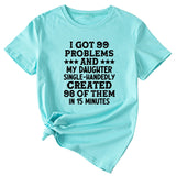 Fashion Womens Dress I Got 99 Problems and Casual Short Sleeve T SHIRT