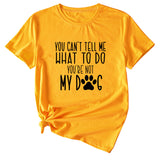 Letter You Can't Tell Me Women's Round Neck Short Sleeved T-shirt