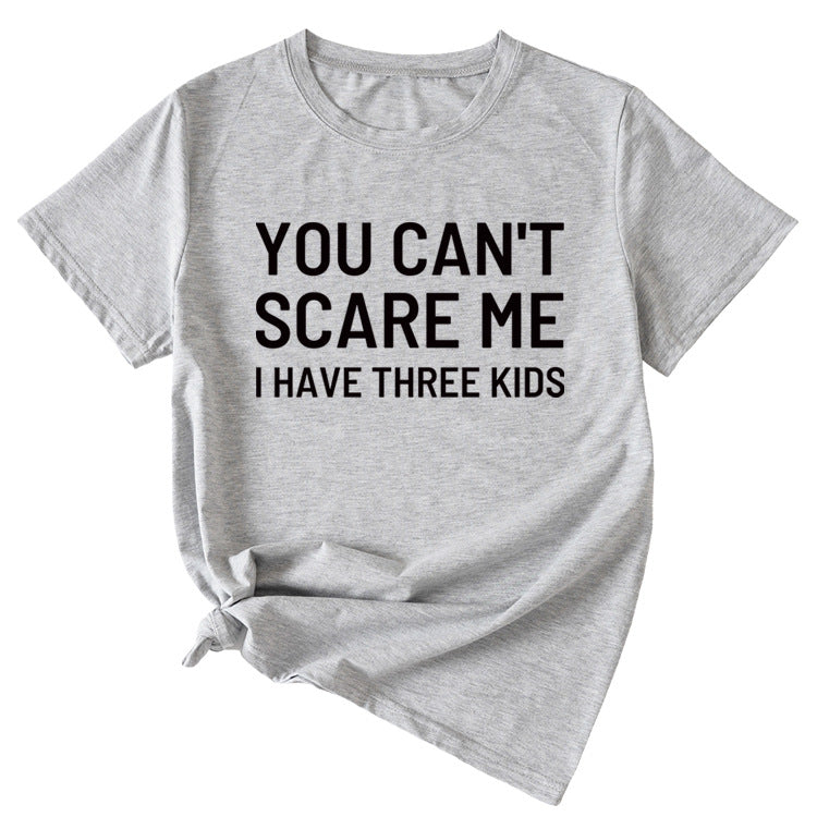 Chemise décontractée à manches courtes et col rond pour femme avec lettres imprimées You Can't Scale Me