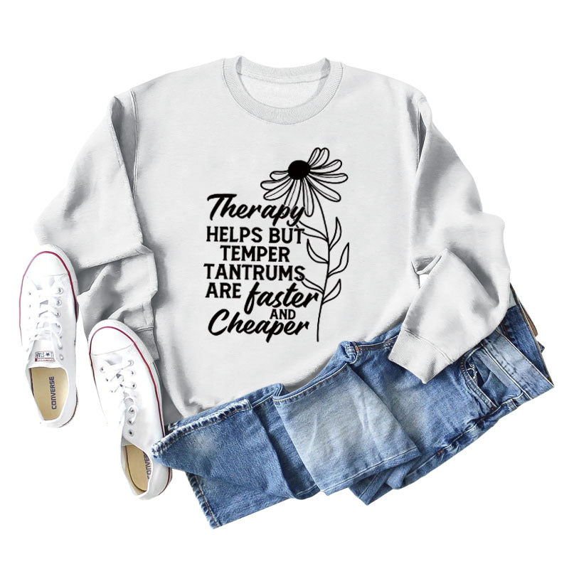 Therapy Helps But Temper Rundhals-Langarm-T-Shirt für Damen