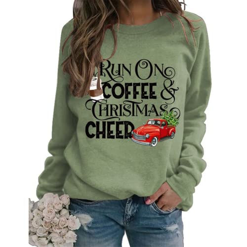 Sweat-shirt à café de joie de Noël pour femmes, je cours sur le café et la chemise de joie de Noël