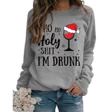 Sweat-shirt de Noël pour femme, Ho Ho Holy Shit, je suis ivre