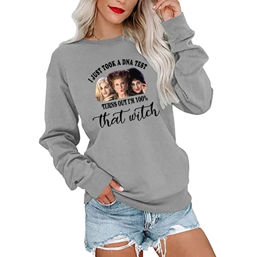 Je viens de faire un test ADN, il s'avère que je suis à 100% cette sorcière, sweat-shirt à manches longues, je sens la chemise pour enfants
