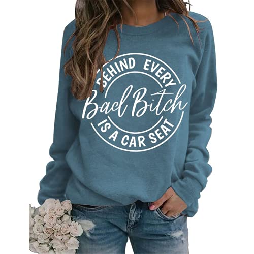 Les femmes derrière chaque mauvaise chienne sont un sweat-shirt de siège d'auto Cadeaux de chemise drôles