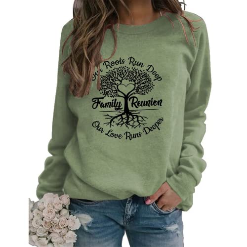 Familientreffen Sweatshirt Frauen Wurzeln laufen tief Stammbaum Shirt