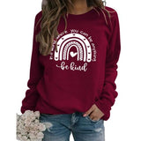 Sweat-shirt Femmes dans un monde où vous pouvez être n'importe quoi, soyez gentil