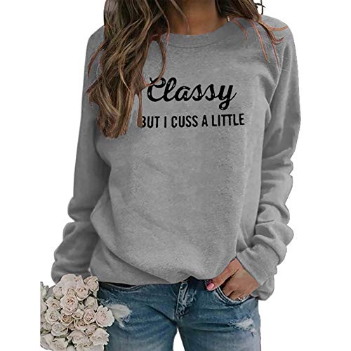 Women Long Sleeve Classy But I Cuss a Little Sweatshirt