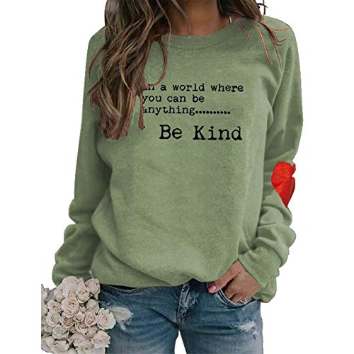 Women in A World Where You Can Be Anything Sweatshirt Be Kind Sweater Women's Long Sleeve Tops