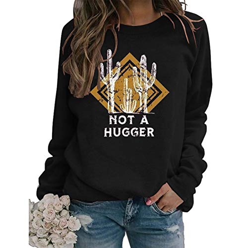 Sweat-shirt à manches longues pour femmes, Not A Hugger Cactus