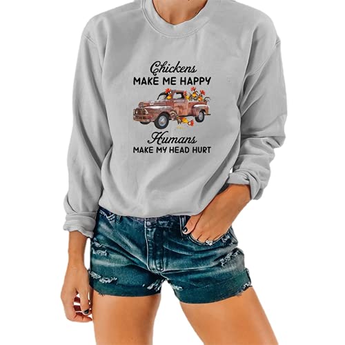 Chemise de poulet drôle femmes poulets me rendent heureux les humains me font mal à la tête sweat-shirt