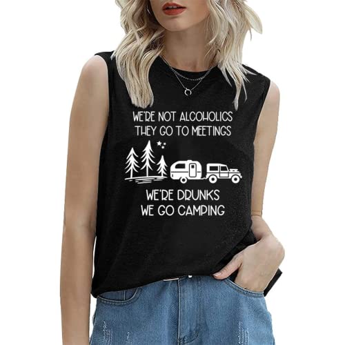 Funny Camper Drinking Tank Tops Women We're Drunks We Go Camping Shirt