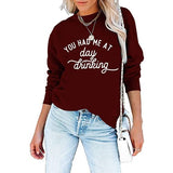 Sweat-shirt pour femmes, tu m'as fait boire le jour