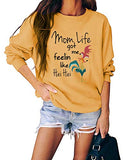 Women Long Sleeve Mom Life Got Me Feeling Like HEI HEI Sweatshirt