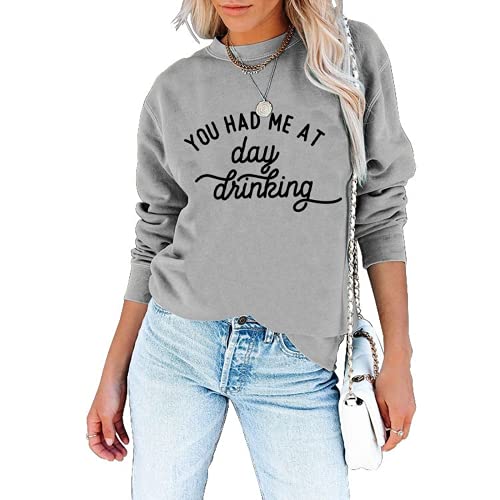 Sweat-shirt pour femmes, tu m'as fait boire le jour