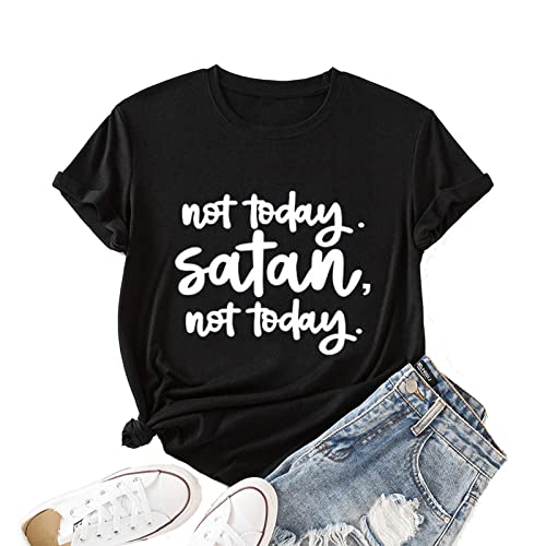Women Not-Today Satan T-Shirt Graphic Shirt for Women
