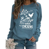 Sweat-shirt pour femmes, amoureux du poulet, la vie est meilleure avec des poulets