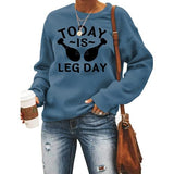 Sweat-shirt drôle pour femmes d'aujourd'hui, c'est le jour des jambes, chemise de Thanksgiving
