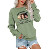 Je viens de faire un test ADN, il s'avère que je suis à 100% cette sorcière, sweat-shirt à manches longues, je sens la chemise pour enfants