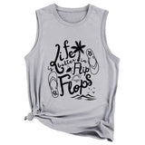 Débardeur d'été pour femmes, la vie est meilleure avec des tongs, chemise sans manches