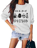 Sweat-shirt à manches longues pour femmes, choisissez votre poison, sweat-shirt d'Halloween