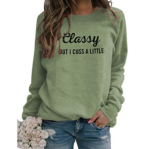 Women Long Sleeve Classy But I Cuss a Little Sweatshirt