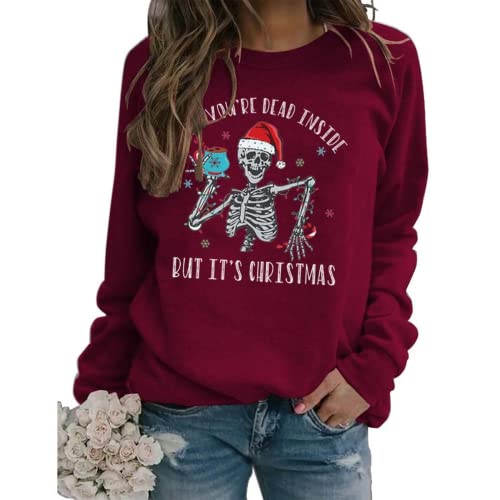 Femmes quand tu es morte à l’intérieur mais c’est Noël Sweatshirt