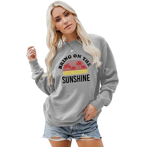 Sweat-shirt Bring On The Sunshine pour femmes, chemise graphique pour femmes