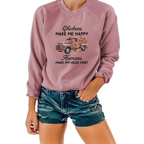 Chemise de poulet drôle femmes poulets me rendent heureux les humains me font mal à la tête sweat-shirt