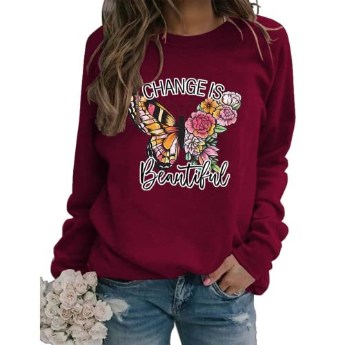 Women Change Is Beautiful Shirt Beautiful Butterfly Sweatshirt