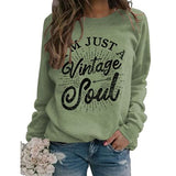 Women I'm Just A Vintage Sweatshirt Long Sleeve Hippie Shirt