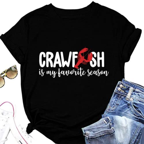 Women Crawfish is My Favorite Season T-Shirt Love Crawfish Graphic Tees