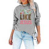Faith Shirt For Women Love Like Jesus Graphic SweatShirt Long Sleeve Shirt
