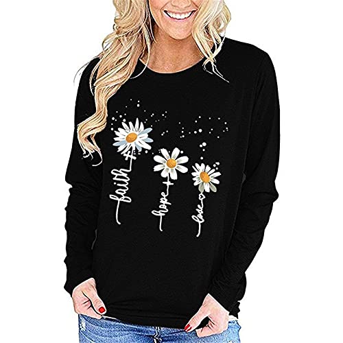 Christian Gift Shirt for Womens Daisy Faith Hope Love Graphic Sweatshirt Faith Clothing