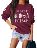 Sweat-shirt à manches longues pour femmes, choisissez votre poison, sweat-shirt d'Halloween