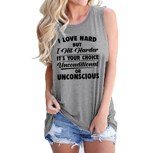 Les femmes que j’aime fort mais je frappe plus fort, c’est votre choix Tank inconditionnel ou inconscient