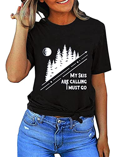 Women My Skis Are Calling I Must Go Sweatshirt Ski Shirt