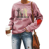 Sweat-shirt imprimé à la mode pour femmes, sweat-shirt Human Kind Be Both Letters