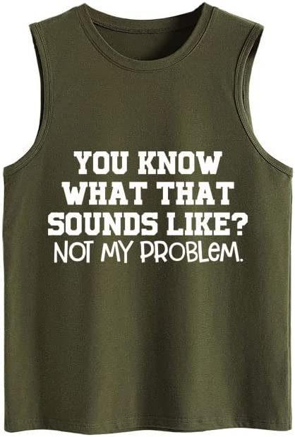 Women You Know What That Sounds Like Funny Saying Tank Top Shirt